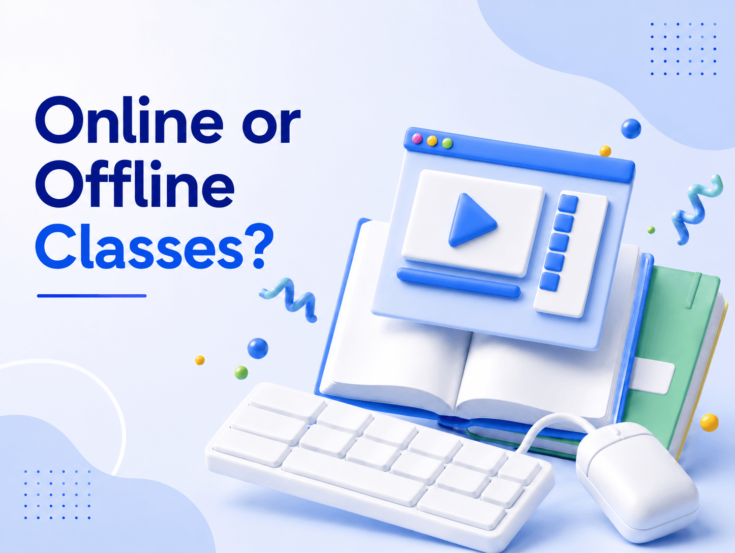 Online vs Offline