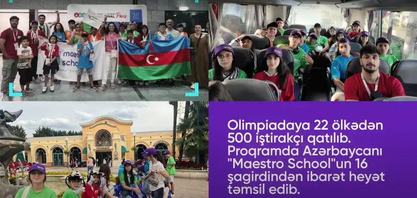 Tələbələrimiz 18-23 iyul tarixlərində Fransanın paytaxtı, Parisdə Beynəlxalq STEM Olimpiadasında